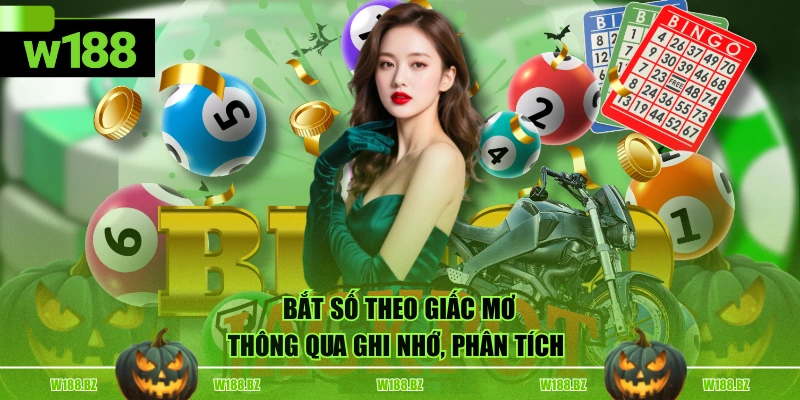 5 Cách Bắt Số Theo Giấc Mơ Cực Chuẩn, Đánh Là Lời To 2 Bắt số theo giấc mơ thông qua ghi nhớ, phân tích